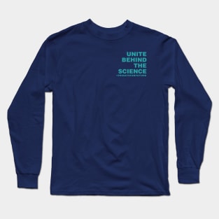 Unite Behind the Science Long Sleeve T-Shirt